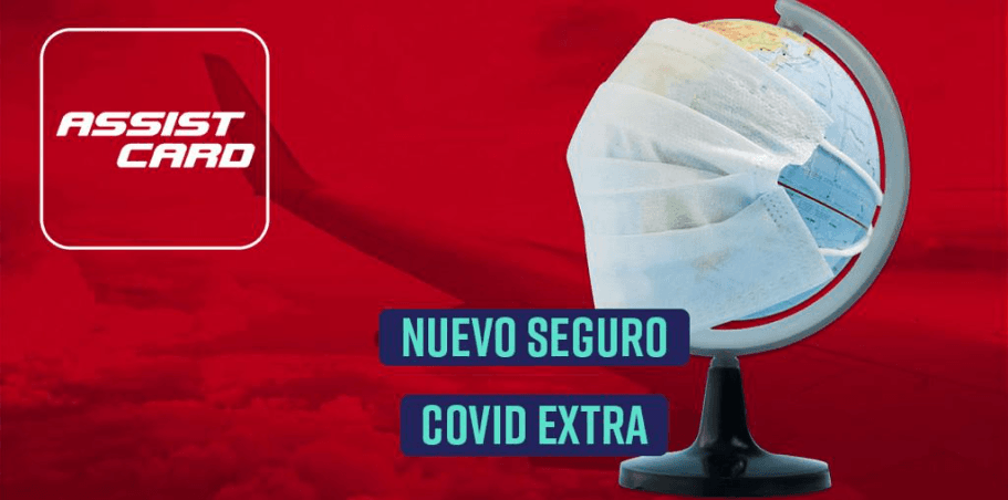 COVID EXTRA. El nuevo seguro de Assist Card COVID EXTRA. El nuevo seguro de Assist Card