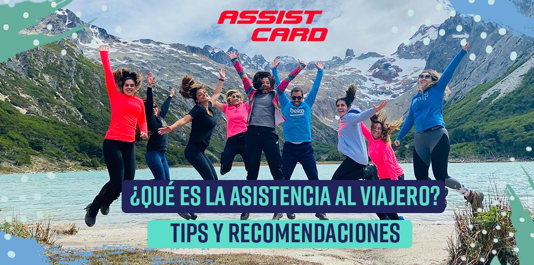 ¿Qué es la Asistencia al viajero y cómo usarla? Tips y recomendaciones ¿Qué es la Asistencia al viajero y cómo usarla? Tips y recomendaciones