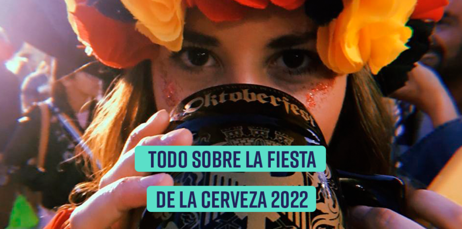 Fiesta de la cerveza 2022