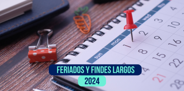 feriados-findelargo-2024-buenas-vibras.com.ar