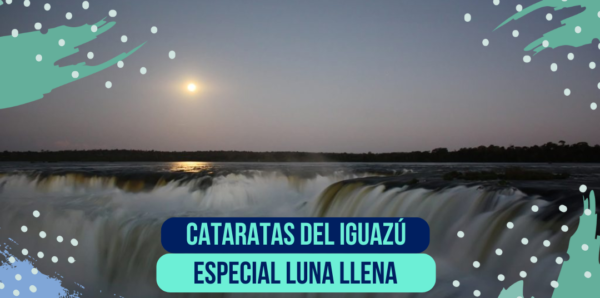 Cataratas del Iguazu con Luna Llena